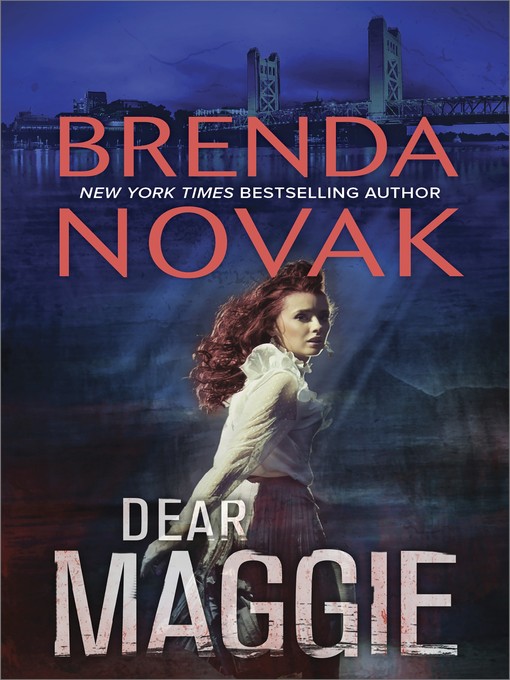 Title details for DEAR MAGGIE by Brenda Novak - Available